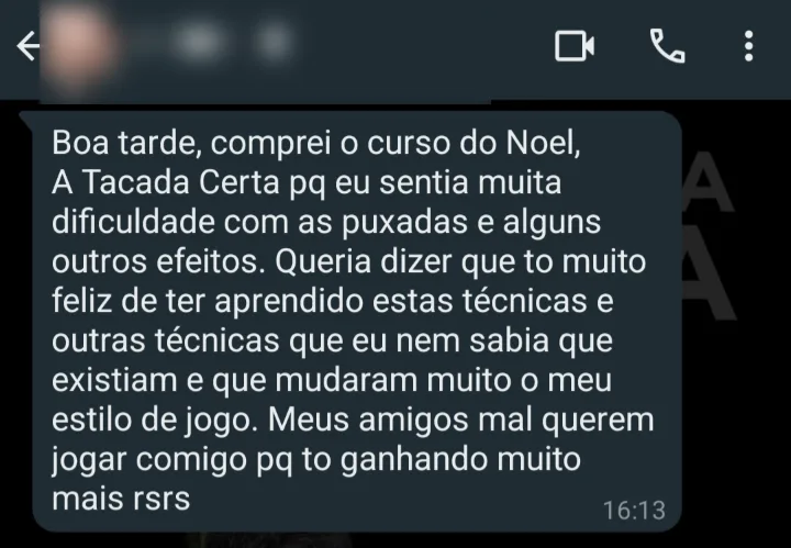 Mensagem de aluno no WhatsApp: tinha dificuldade com puxadas e efeitos, e agora os amigos mal querem jogar com ele porque está ganhando muito mais.